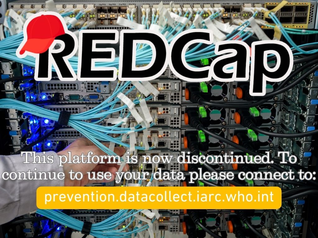 This platform is now discontinued. To continue to use your data please connect to:  https://prevention.datacollect.iarc.who.int